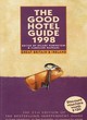 Image for The good hotel guide 1998  : Great Britain and Ireland