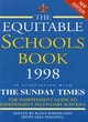Image for The Equitable schools book 1998  : the independent guide to independent secondary schools
