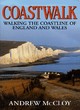Image for Coastwalk  : walking the coastline of England and Wales