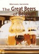 Image for GREAT BEERS OF BELGIUM