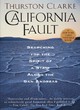 Image for California fault  : searching for the spirit of state along the San Andreas