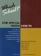 Image for Which school? for special needs 1998/99