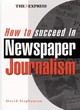 Image for How to Succeed in Newspaper Journalism
