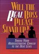 Image for Will the real boss please stand up?  : taking your administrative career to the next level