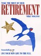 Image for Make the most of your retirement  : live your new life to the full
