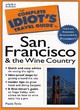 Image for The complete idiot&#39;s travel guide to San Francisco &amp; the wine country