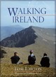 Image for Walking Ireland  : 25 superb walking routes from Wicklow to Connemara