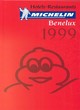 Image for Michelin Benelux 1999  : hotels-restaurants
