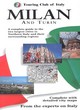 Image for Milan and Turin  : a complete guide to the two largest cities in Northern Italy and their surrounding regions
