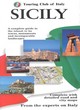 Image for Sicily  : a complete guide to the island, to its towns, monuments and incomparable landscapes