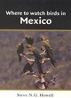 Image for Where to Watch Birds in Mexico