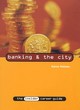 Image for Banking and the city