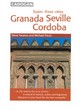 Image for Granada, Seville, Cordoba