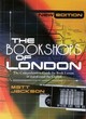 Image for The bookshops of London  : the comprehensive guide for book lovers in and around the capital