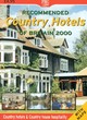 Image for Recommended country hotels of Britain 2000  : including country house holidays