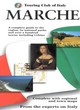 Image for Le Marche  : a complete guide to the region, its national parks, and over a hundred towns, including Urbino