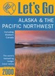 Image for Alaska &amp; the Pacific Northwest 2000  : including western Canada
