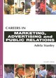 Image for CAREERS IN MARKETING, ADVERTISING &amp; P. R. 7TH ED