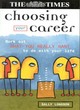 Image for Choosing your career  : work out what you really want to do with your life
