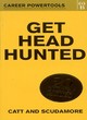 Image for Get Headhunted