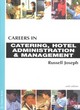 Image for Careers in Catering, Hotel Administration and Management