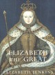 Image for Elizabeth the Great