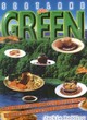 Image for Scotland the green  : the alternative guide to vegetarian &amp; vegan hideaways in Scotland