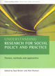 Image for Understanding research for social policy and practice  : themes, methods and approaches