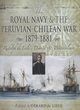 Image for The Royal Navy &amp; the Peruvian-Chilean War, 1879-1881  : Rudolph de Lisle&#39;s diaries &amp; watercolours
