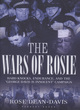 Image for The wars of Rosie  : hard knocks, endurance, and the &#39;George Davis is innocent&#39; campaign
