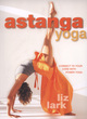 Image for Astanga yoga  : connect to your core with power yoga