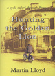 Image for Hunting the Golden Lion