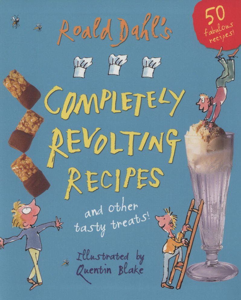 roald-dahls-completely-revolting-recipes-by-dahl-roald-9780224083423