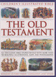 Image for The Old Testament  : children&#39;s illustrated Bible