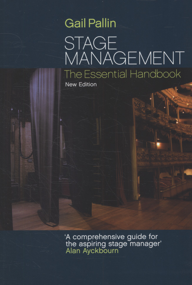 Stage management the essential handbook by Pallin, Gail