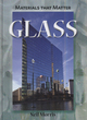 Image for Materials That Matter: Glass