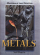 Image for Materials That Matter: Metals