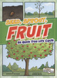 Image for Seed, Sprout, Fruit: an Apple Tree Life Cycle (First Graphics: Nature Cycles)