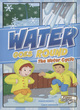 Image for Water Goes Round: the Water Cycle (First Graphics: Nature Cycles)