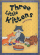 Image for Three little kittens and friends