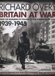 Image for Britain at war  : from the invasion of Poland to the surrender of Japan, 1939-1945