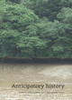 Image for Anticipatory history