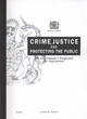 Image for Crime, justice and protecting the public  : presented to Parliament by command of Her Majesty, February 1990