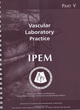 Image for Vascular laboratory practicePart V