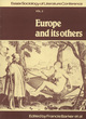 Image for Europe and its others  : proceedings of the Essex Conference on the Sociology of Literature, July 1984Volume 2