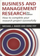 Image for Business and management research  : how to complete your research project successfully