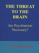 Image for The Threat to the Brain