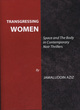 Image for Transgressing women  : space and the body in contemporary noir thrillers