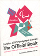 Image for London 2012 Paralympic Games: the Official Book