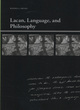 Image for Lacan, Language, and Philosophy